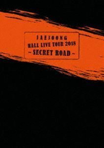ジェジュン／JAEJOONG Hall Live Tour 2018～SECRET ROAD～ ジェジュン