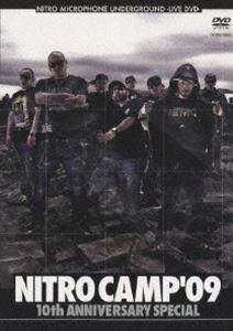 NITRO MICROPHONE UNDERGROUND／NITRO CAMP 09 -10th Anniversary Special- NITRO MICROPHONE UNDERGROUND