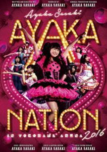 佐々木彩夏／AYAKA-NATION 2016 in 横浜アリーナ LIVE DVD 佐々木彩夏