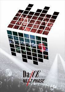 Da-iCE LIVE TOUR 2017 -NEXT PHASE- Da-iCE