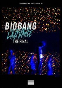 BIGBANG JAPAN DOME TOUR 2017 -LAST DANCE-：THE FINAL（スマプラ対応） BIGBANG