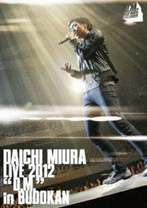 三浦大知／DAICHI MIURA LIVE 2012「D.M.」in BUDOKAN（通常盤） 三浦大知
