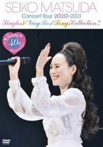 松田聖子／Happy 40th Anniversary!! Seiko Matsuda Concert Tour 2020～2021 ”Singles ＆ Very Best Songs Collection!!”（ ・