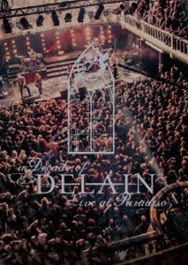 [Blu-Ray]ディレイン／ア・ディケイド・オブ・ディレイン～ライヴ・アット・パラディソ ディレイン
