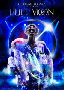 HIROOMI TOSAKA LIVE TOUR 2018”FULL MOON” HIROOMI TOSAKA