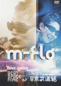 m-flo／m-flo TOUR2005 BEAT SPACE NINE at 日本武道館 m-flo