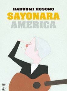 細野晴臣／SAYONARA AMERICA サヨナラ アメリカ（通常盤） 細野晴臣