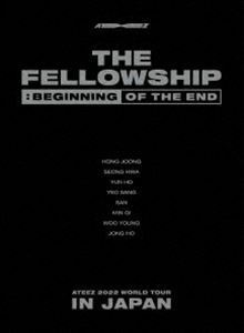 ATEEZ／2022 WORLD TOUR［THE FELLOWSHIP：BEGINNING OF THE END］in JAPAN（DVD） ATEEZ