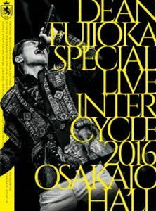 DEAN FUJIOKA Special Live「InterCycle 2016」at Osaka-Jo Hall DEAN FUJIOKA