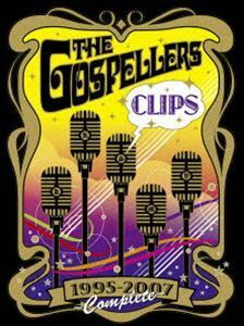 ゴスペラーズ／THE GOSPELLERS CLIPS 1995-2007～COMPLETE～ ゴスペラーズ