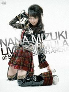 水樹奈々／NANA MIZUKI LIVE FORMULA at SAITAMA SUPER ARENA 水樹奈々