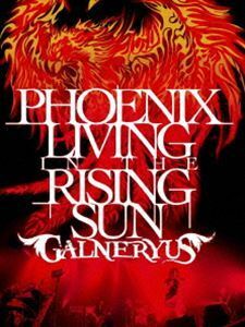 GALNERYUS／PHOENIX LIVING IN THE RISING SUN GALNERYUS