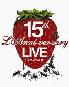 L’Arc～en～Ciel／15th L’Anniversary Live L’Arc-en-Ciel