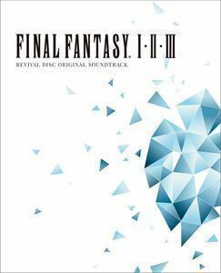 [Blu-Ray]FINAL FANTASY I.II.III Original Soundtrack Revival Disc【映像付サントラ／Blu-ray Disc Music】