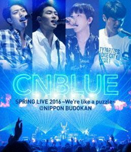 [Blu-Ray]CNBLUE|SPRING LIVE 2016 ~We*re like a puzzle~ @NIPPON BUDOKAN CNBLUE