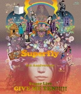[Blu-Ray]Superfly／GIVE ME TEN!!!!!（通常盤） Superfly