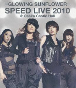 [Blu-Ray]SPEED／GLOWING SUNFLOWER SPEED LIVE 2010＠大阪城ホール SPEED