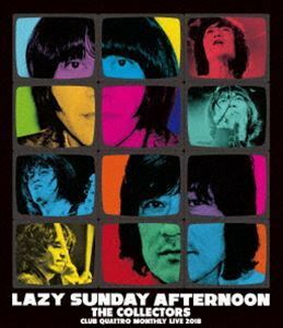 [Blu-Ray]THE COLLECTORS／CLUB QUATORO MONTHLY LIVE 2018 ”LAZY SUNDAY AFTERNOON” THE COLLECTORS