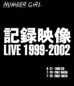 [Blu-Ray]ナンバーガール／記録映像 LIVE 1999-2002 ナンバーガール