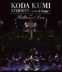 [Blu-Ray]倖田來未／KODA KUMI ”ETERNITY～Love ＆ Songs～”at Billboard Live 倖田來未
