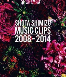 [Blu-Ray]清水翔太／SHOTA SHIMIZU MUSIC CLIPS 2008-2014 清水翔太