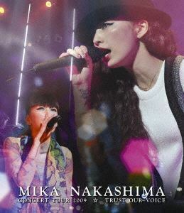 [Blu-Ray]中島美嘉／MIKA NAKASHIMA CONCERT TOUR 2009 ☆ TRUST OUR VOICE 中島美嘉