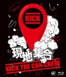 [Blu-Ray]KICK THE CAN CREW／現地集合～武道館ワンマンライブ KICK THE CAN CREW