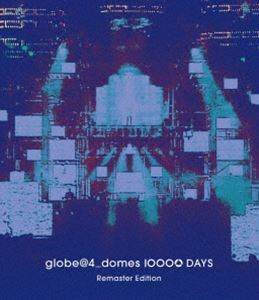 [Blu-Ray]globe＠4＿domes 10000DAYS Remaster Edition globe