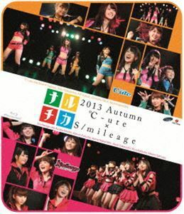 [Blu-Ray]℃-ute スマイレージ／ナルチカ2013秋 ℃-ute×スマイレージ ℃-ute