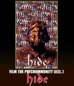 [Blu-Ray]hide／FILM THE PSYCHOMMUNITY REEL.1 hide