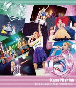 [Blu-Ray]西野カナ／Love Collection Tour ～pink ＆ mint～（通常盤） 西野カナ