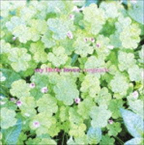 organic（廉価盤） My Little Lover