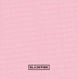 BLACKPINK IN YOUR AREA（初回生産限定盤／2CD＋DVD） BLACKPINK
