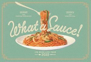 [Blu-Ray]伊藤美来／ITO MIKU Live Tour 2022『What a Sauce!』（完全生産限定盤／Type-B／BD＋Tシャツ） 伊藤美来