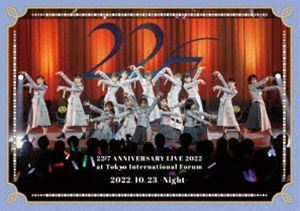 [Blu-Ray]22|7 LIVE at Tokyo international forum ~ANNIVERSARY LIVE 2022~(2022.10.23 -Night-) 22|7