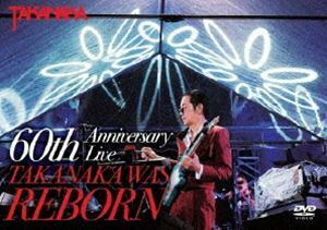 DVD height middle regular .60th Anniversary Live TAKANAKA WAS REBORN height middle regular .