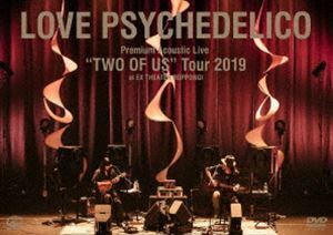 LOVE PSYCHEDELICO／Premium Acoustic Live”TWO OF US”Tour 2019 at EX THEATER ROPPONGI LOVE PSYCHEDELICO