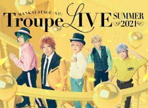 MANKAI STAGE[A3!]Troupe LIVE ~SUMMER 2021~. внутри .