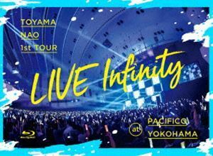 [Blu-Ray]東山奈央／1st TOUR”LIVE Infinity”at パシフィコ横浜 東山奈央