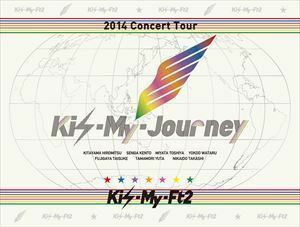 Kis-My-Ft2／2014ConcertTour Kis-My-Journey（初回生産限定盤） Kis-My-Ft2