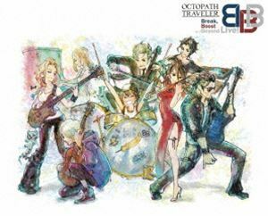 [Blu-Ray]OCTOPATH TRAVELER Break，Boost and Beyond Live!