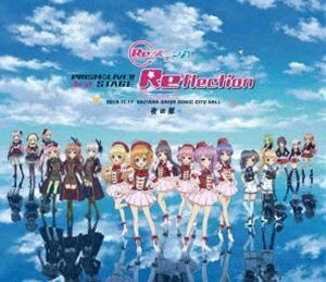 [Blu-Ray]Re：ステージ! PRISM☆LIVE!! 3rd STAGE ～Reflection～【夜の部】