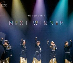 [Blu-Ray]M!LK LIVE 2022 NEXT WINNER M!LK