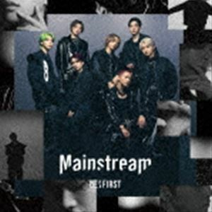 Mainstream（CD＋DVD（スマプラ対応）） BE：FIRST