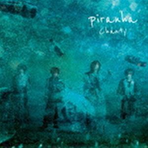 piranha（Type-A／CD＋DVD） Chanty