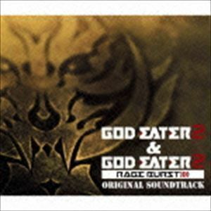 GOD EATER 2 ＆ GOD EATER 2 RAGE BURST ORIGINAL SOUNDTRACK （ゲーム・ミュージック）