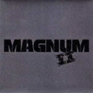 マグナム MAGNUM (from UK) II （紙ジャケット SHM-CD） II