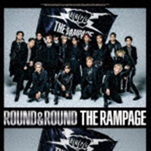 ROUND ＆ ROUND（通常盤／CD＋DVD） THE RAMPAGE from EXILE TRIBE