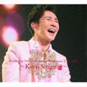 Hiromi Go 50th Anniversary Celebration Tour 2022～Keep Singing～（通常盤） 郷ひろみ
