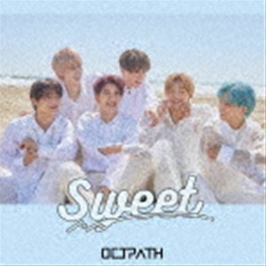 Sweet（初回盤／CD＋DVD） OCTPATH